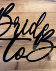 Bride To Be Sign